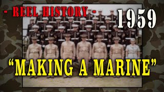 quotMaking of a Marinequot 1959  Parris Island Boot Camp Documentary [upl. by Oicnevuj]