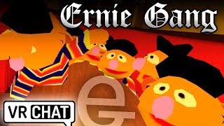 ERNIE GANG [upl. by Yhtur]