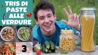 PASTA ALLE VERDURE 3 idee ricette facili veloci estive e leggere  primi piatti  Davide Zambelli [upl. by Derina]