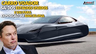 Carro Voador elétrico sai dos EUA e chega em Barcelona  Elon Musk prevê o mundo sem energia em 2025 [upl. by Child]