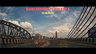 Mandarmani to Kolkata Drive by Car  Kulgachia to Baranagar  Part 3 [upl. by Bacchus]