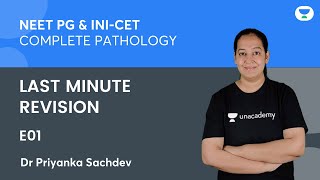 NEET PG amp INICET  Complete Pathology  Last Minute Revision  E01  Dr Priyanka Sachdev [upl. by Milstone26]