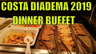 Costa Diadema 2019 Dinner Buffet Costa Diadema [upl. by Nya653]