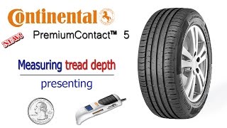 new Continental PremiumContact 5 Measuring tread depth amp presenting [upl. by Tharp507]