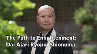 The Path to Enlightenment Dai Ajari Ryojun Shionuma [upl. by Suedaht]