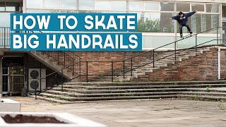 How to skate BIG STREET HANDRAILS featuring JOE HINSON [upl. by Jaylene133]