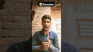 😂🤣 sweater funny comedy tranding shortfeed [upl. by Cowan]