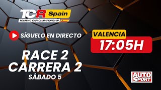 Directo TCR Spain  Carrera 2 Circuit Ricardo Tormo  Sábado 5 a las 1705h [upl. by Emaj]