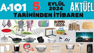 A101 5 EYLÜL YENİ ÇIKTI KATALOG  A101 PAZARTESİ AKTÜEL  RESMİ KATALOG✅ [upl. by Sullivan]