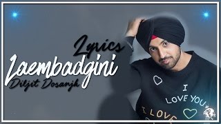 Laembadgini  Lyrics  Diljit Dosanjh  Latest Punjabi Song 2016  Syco TM [upl. by Keeton]