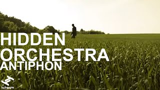 Hidden Orchestra  Antiphon [upl. by Venice]