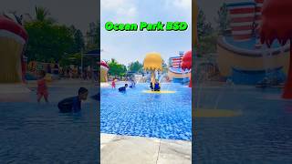 Ocean Park  BSD city wahana air [upl. by Marcoux810]