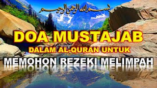 Doa Mustajab Dalam Alquran Untuk Memohon Rezeki Yang Melimpah Dari Surat Al Maidah Ayat 114 [upl. by Oynotna]