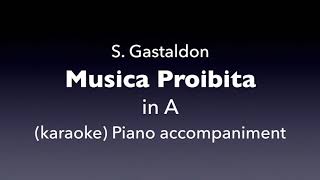 Musica Proibita SGastaldon in A Piano accompanimentkaraoke [upl. by Kazimir]