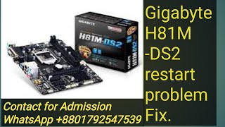 Gigabyte H81 Restart Problem solved [upl. by Bechler]