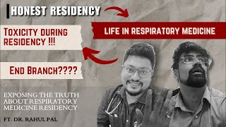 HONEST RESIDENCY Exposing the Truth About quot Respiratory Medicinequot Residency ft Dr Rahul Pal [upl. by Rina]