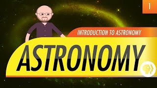 Introduction to Astronomy Crash Course Astronomy 1 [upl. by Haiasi]