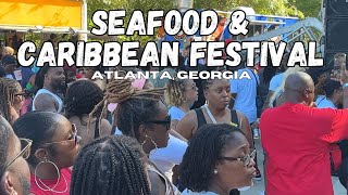 Atlanta Seafood and Caribbean Festival 2023 Atlanta Georgia [upl. by Easter662]