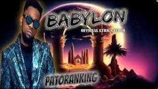 Patoranking  BABYLON Feat Victony LYRICS [upl. by Hirst]