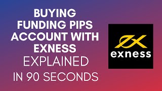 How To Buy Funding Pips Account With Exness 2024 [upl. by Ivzt]