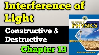 Interference of light unit 13 physical optics class 11 New physics book  constructive amp destructive [upl. by Neitsirhc]