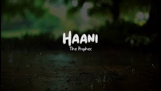 The PropheC  Haani Lyric Video  The Season [upl. by Sair]