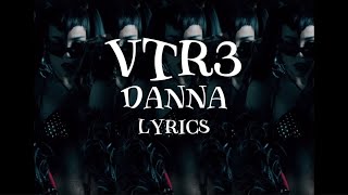 VTR3  DANNA XT4S1S TOUR  MANUKFI 🌟 [upl. by Ketchan632]