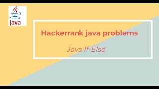 3 hackerrank java if else [upl. by Labaw703]