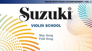 Suzuki Violin 1  May Song  Folk Song Score Video [upl. by Ettenor]