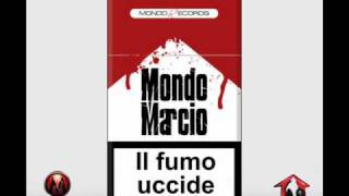 Mondo Marcio Il fumo uccido [upl. by Eerbua]