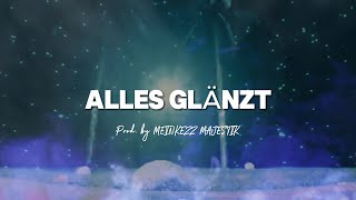 RAF Camora Type Beat x Bonez MC Type Beat  ►Alles glänzt◄  prod Meinkezz Majestik [upl. by Gavrila262]