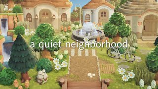 【あつ森】緑生い茂る自然島 自然の小さな住宅街  a Quiet Neighborhood  Animal Crossing New Horizons [upl. by Naffets628]