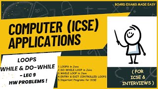 LOOPS IN JAVA  DOWHILE  WHILE  FOR  CONCEPTS amp LOGICS  INFINITY PROBLEM  ICSE  LEC9 [upl. by Enelec]