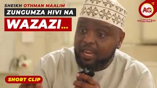 SHEIKH OTHMAN MAALIM  MAWAIDHA  ZUNGUMZA HIVI NA WAZAZI [upl. by Judsen416]