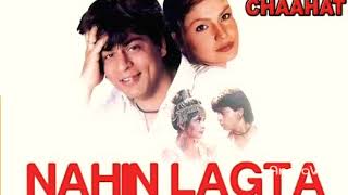 Nahin Lagta Nahin Lagta  Alka Yagnik amp Udit Narayan  Chaahat 1996 Songs  Shahrukh Khan Ramya K [upl. by Annoved389]