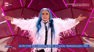 Altro stop per Loredana Bertè sui social tranquillizza i fan  La Vita in diretta  18032024 [upl. by Karina97]