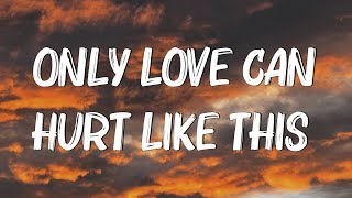 Only Love Can Hurt Like This  Paloma Faith Lyrics [upl. by Gaw111]