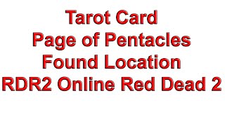 Tarot Card Page of Pentacles Found Location RDR2 Online Red Dead 2 [upl. by Scutt373]