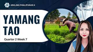 Matatag Araling Panlipunan 4  Quarter 2 Week 7 [upl. by Ladew]