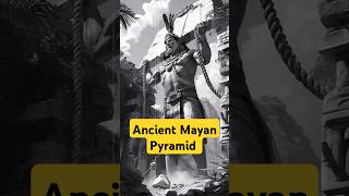 Ancient Mayan Pyramid shorts ancientegyptianpyramids inca mayan ai mystery ancient mythology [upl. by Haisi171]