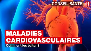 Maladies cardiovasculaires  comment les éviter [upl. by Johnette]