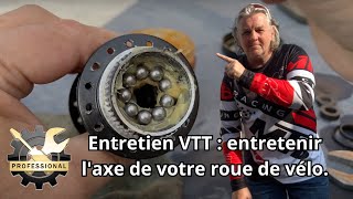 Entretien VTT  entretenir laxe de votre roue de vélo [upl. by Yeoz757]