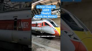 Is LNER Azuma REALLY Britains Best First Class Train [upl. by Obrien]