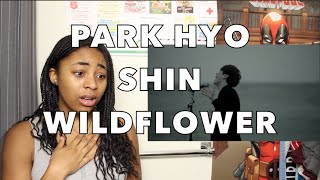 Park Hyo Shin quotWildflowerquot MV Reaction [upl. by Llirret]