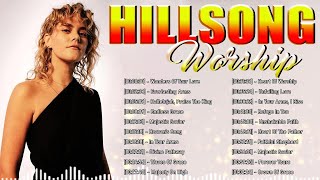 Best Hillsong Praise amp Worship Songs Playlist  Hillsong Worship Greatest Hit Non Stop All Time [upl. by Nuhs563]