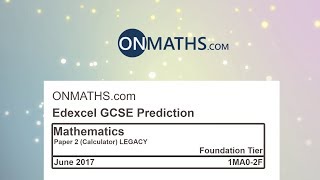 2017 RESIT Edexcel Paper 2 Predicted Foundation Maths GCSE Paper for Legacy Calculator 1MA02F [upl. by Antipas]