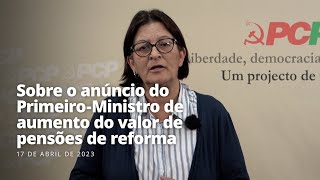 Fernanda Mateus Sobre o anúncio do PrimeiroMinistro de aumento do valor de pensões de reforma [upl. by Assyli]