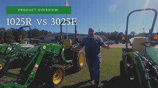 Equipment Comparison John Deere 1025R vs 3025E [upl. by Raleigh]