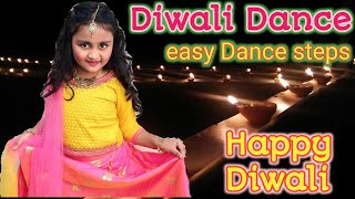 Diwali Dance Deepawali Aayi re Dance on Diwali Diwali Dance for kids with easy steps [upl. by Onfre930]