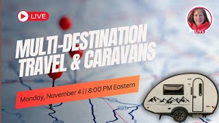 Livestream MultiDestination Travel amp Caravans [upl. by Aliakam]